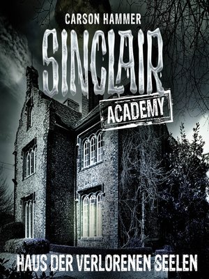 cover image of John Sinclair, Sinclair Academy, Folge 7